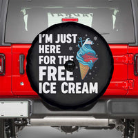 Funny Cruise Spare Tire Cover I Am Just Here For The Free Ice Cream - Wonder Print Shop