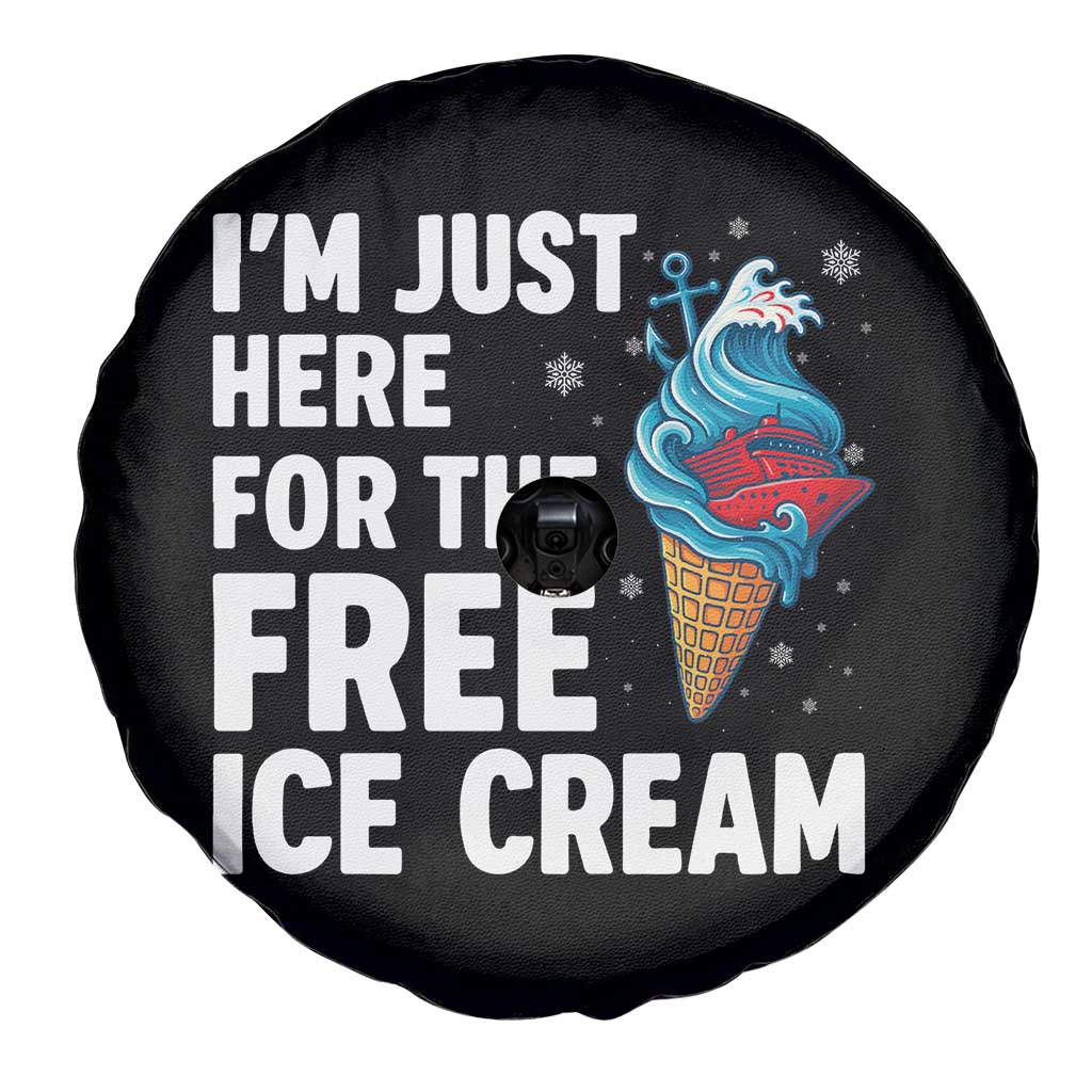 Funny Cruise Spare Tire Cover I Am Just Here For The Free Ice Cream - Wonder Print Shop