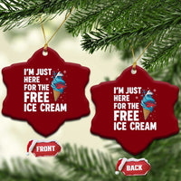 Funny Cruise Ceramic Ornament I Am Just Here For The Free Ice Cream - Wonder Print Shop