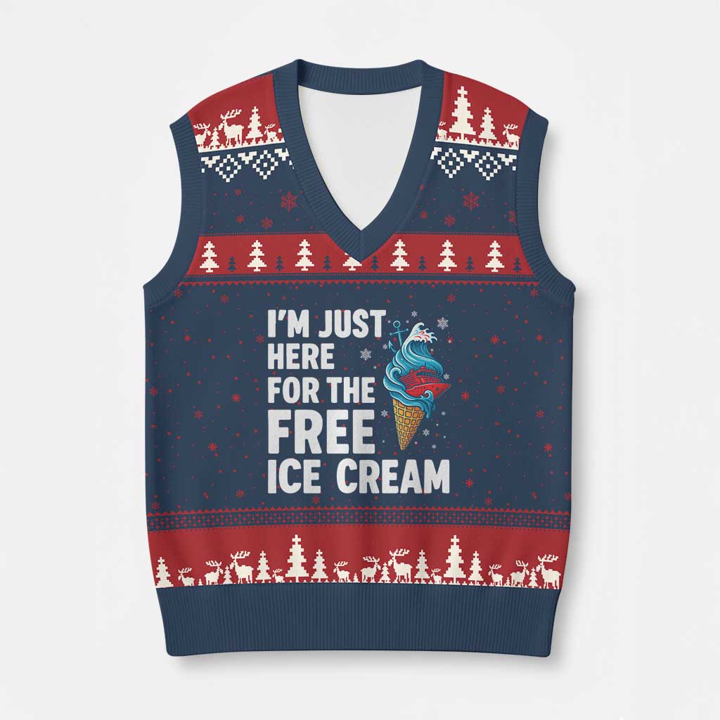 Funny Cruise V-Neck Knit Sweater Vest I Am Just Here For The Free Ice Cream - Wonder Print Shop
