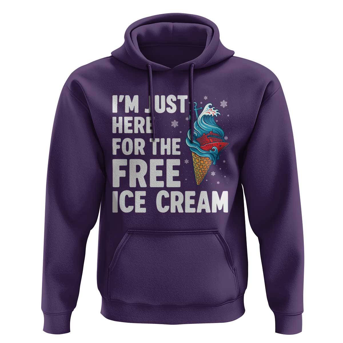 Funny Cruise Hoodie I Am Just Here For The Free Ice Cream - Wonder Print Shop