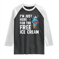 Funny Cruise Raglan Shirt I Am Just Here For The Free Ice Cream - Wonder Print Shop