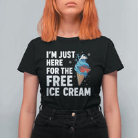 Funny Cruise T Shirt For Women I Am Just Here For The Free Ice Cream - Wonder Print Shop
