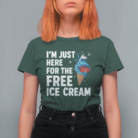 Funny Cruise T Shirt For Women I Am Just Here For The Free Ice Cream - Wonder Print Shop