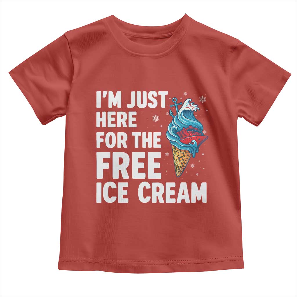 Funny Cruise Toddler T Shirt I Am Just Here For The Free Ice Cream - Wonder Print Shop