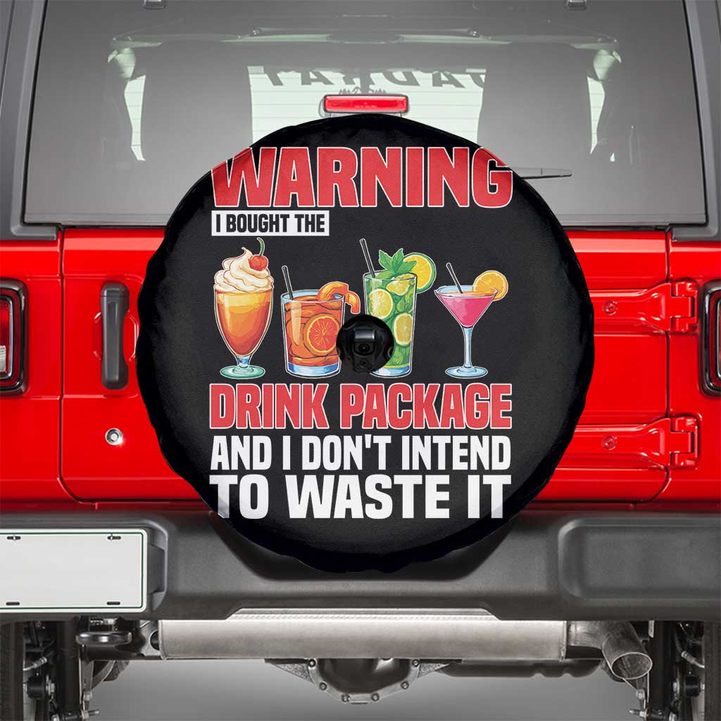 Funny Cruise Ship Spare Tire Cover Warning I Bought The Drink Package - Wonder Print Shop