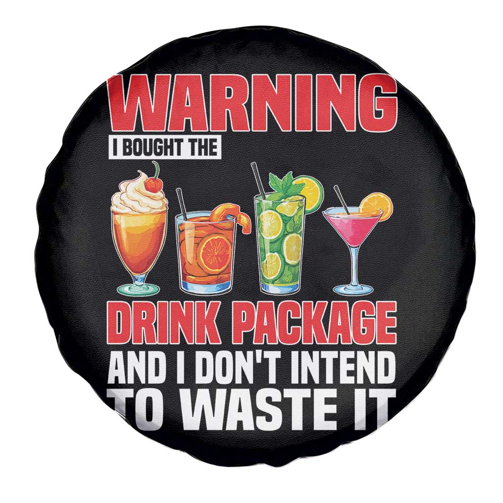 Funny Cruise Ship Spare Tire Cover Warning I Bought The Drink Package - Wonder Print Shop