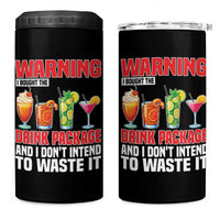 Funny Cruise Ship 4 in 1 Can Cooler Tumbler Warning I Bought The Drink Package - Wonder Print Shop