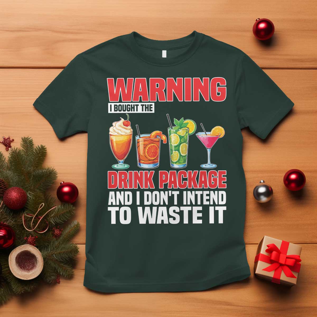 Funny Cruise Ship T Shirt Warning I Bought The Drink Package - Wonder Print Shop