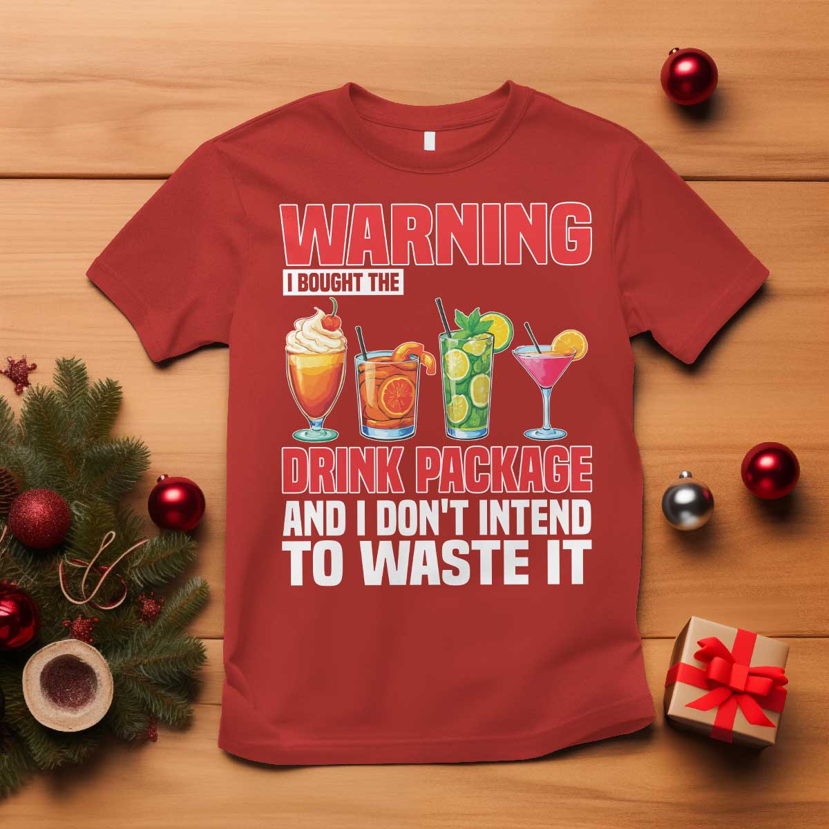 Funny Cruise Ship T Shirt Warning I Bought The Drink Package - Wonder Print Shop