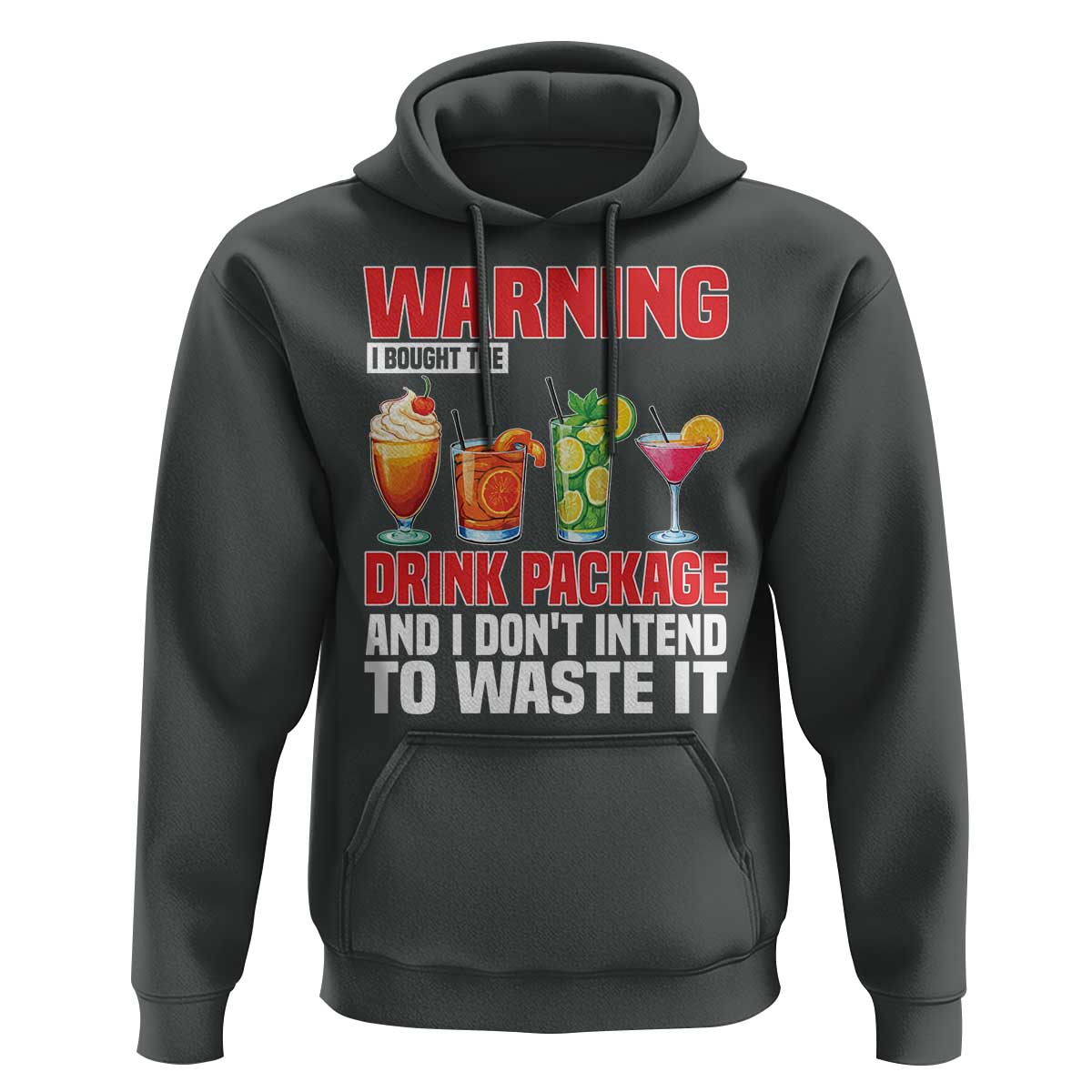Funny Cruise Ship Hoodie Warning I Bought The Drink Package - Wonder Print Shop