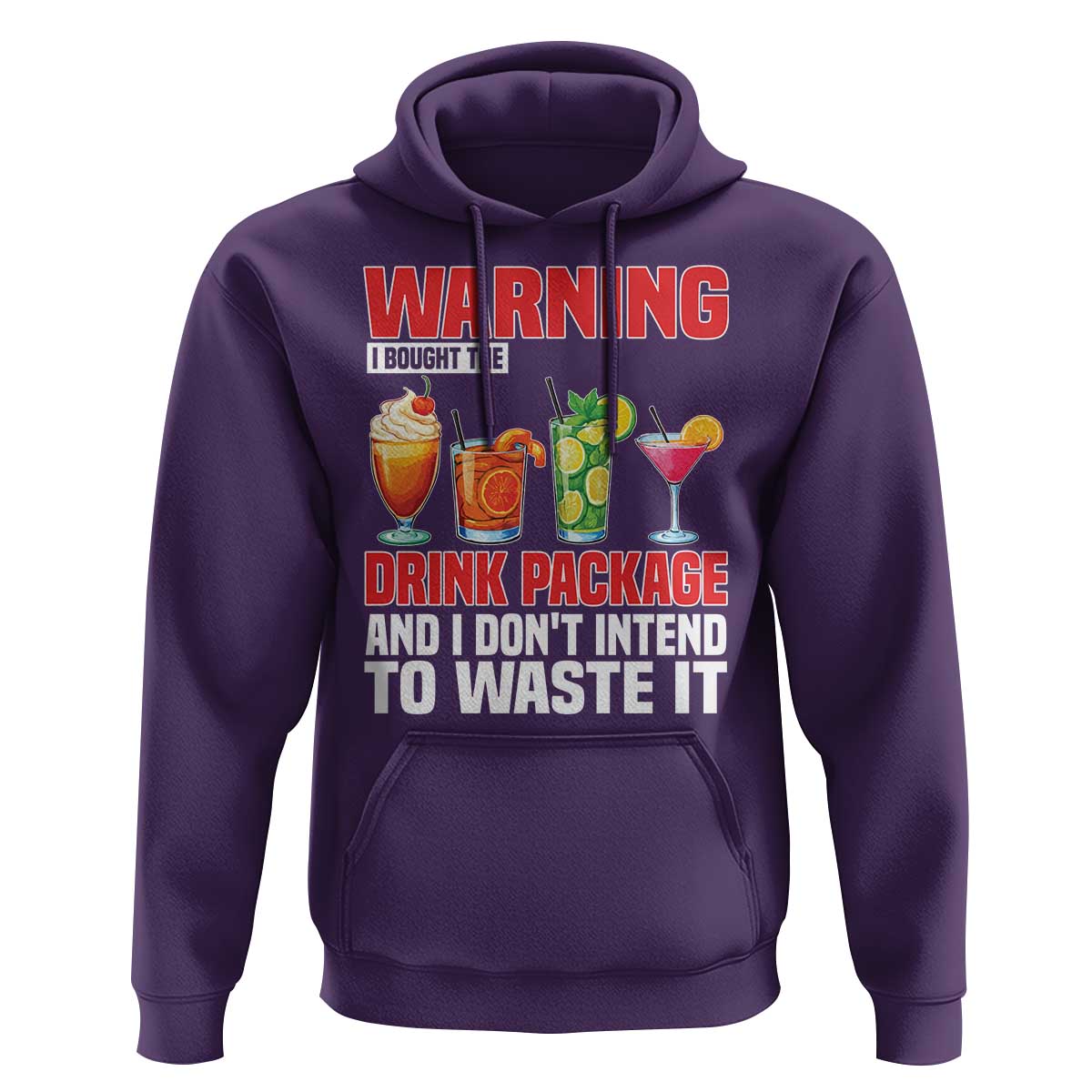 Funny Cruise Ship Hoodie Warning I Bought The Drink Package - Wonder Print Shop