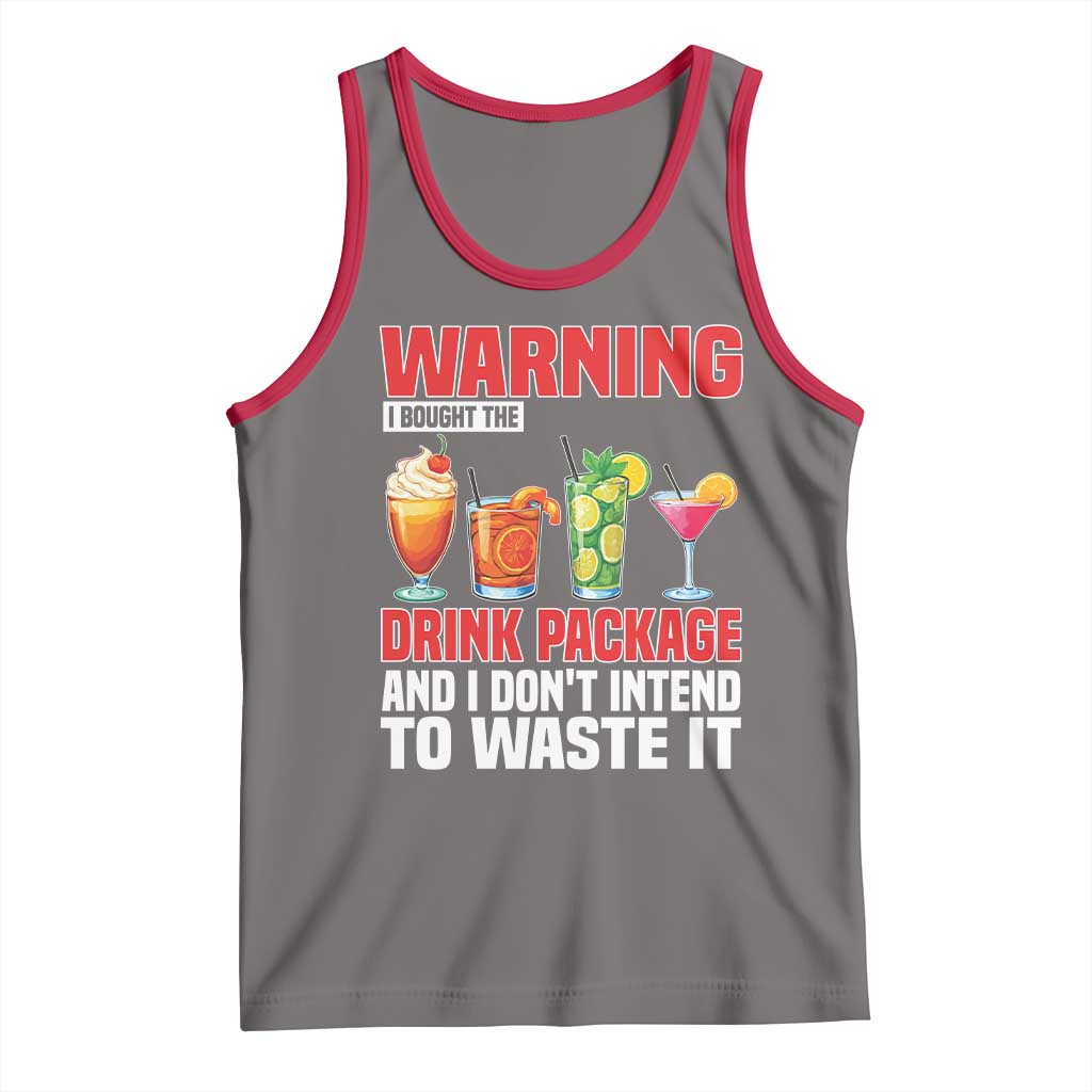 Funny Cruise Ship Tank Top Warning I Bought The Drink Package - Wonder Print Shop