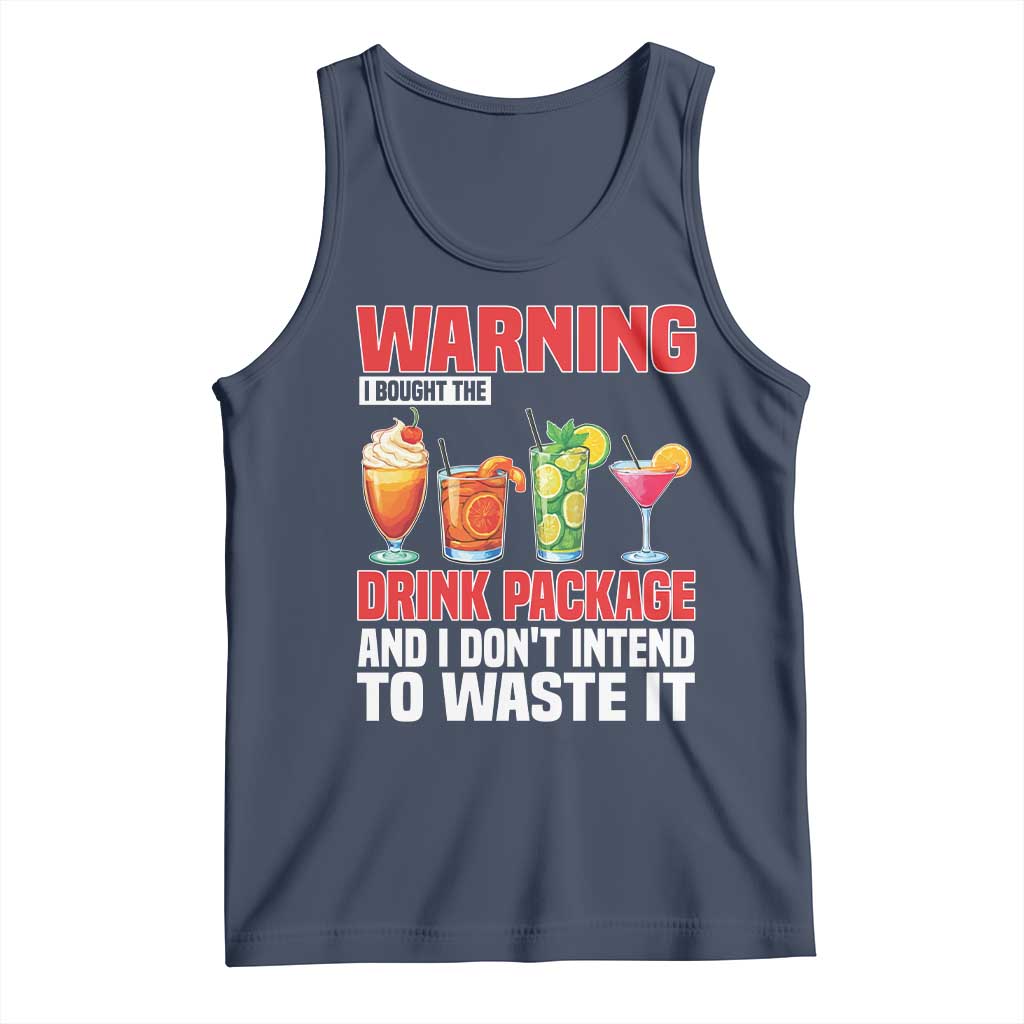 Funny Cruise Ship Tank Top Warning I Bought The Drink Package - Wonder Print Shop
