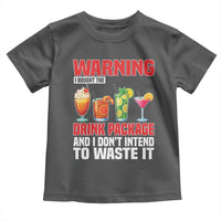 Funny Cruise Ship Toddler T Shirt Warning I Bought The Drink Package - Wonder Print Shop