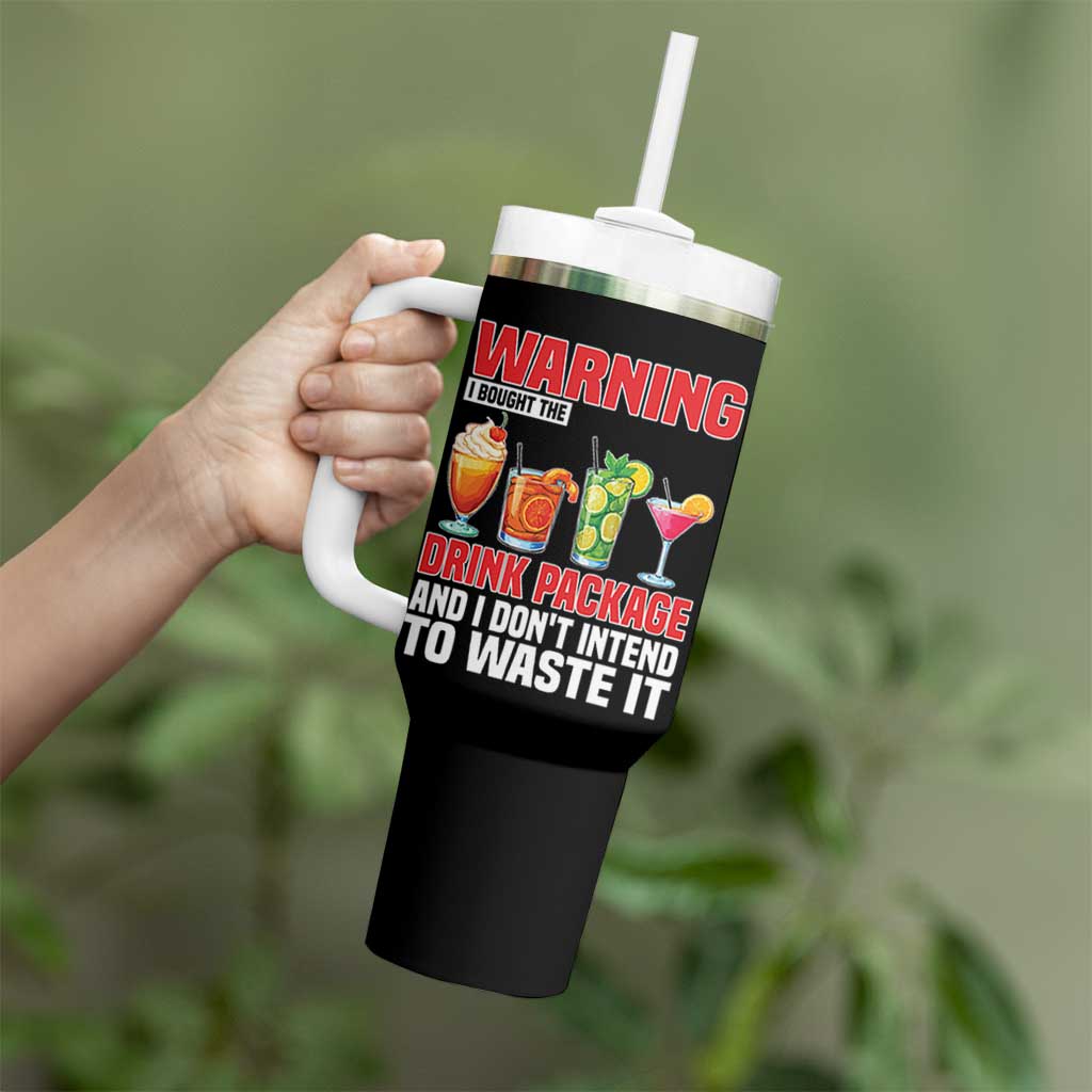 Funny Cruise Ship Tumbler With Handle Warning I Bought The Drink Package - Wonder Print Shop