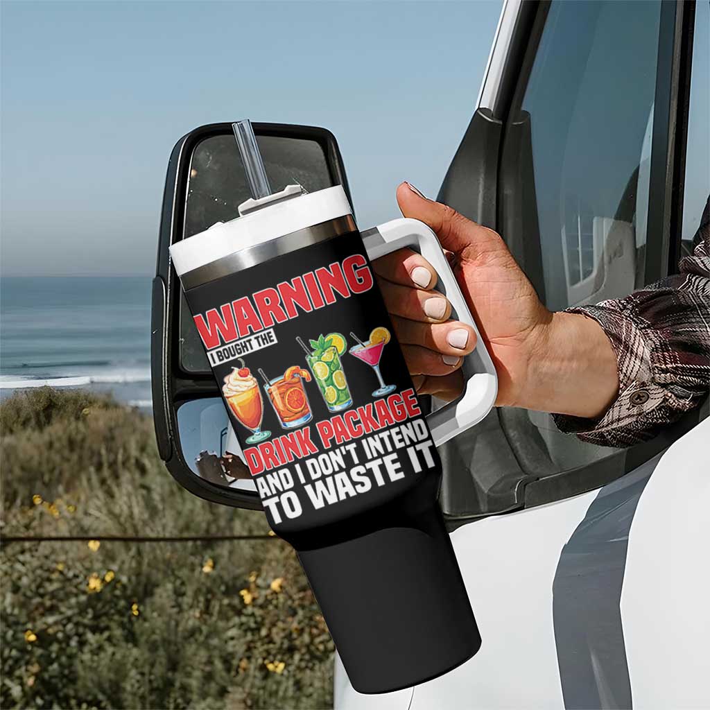 Funny Cruise Ship Tumbler With Handle Warning I Bought The Drink Package - Wonder Print Shop