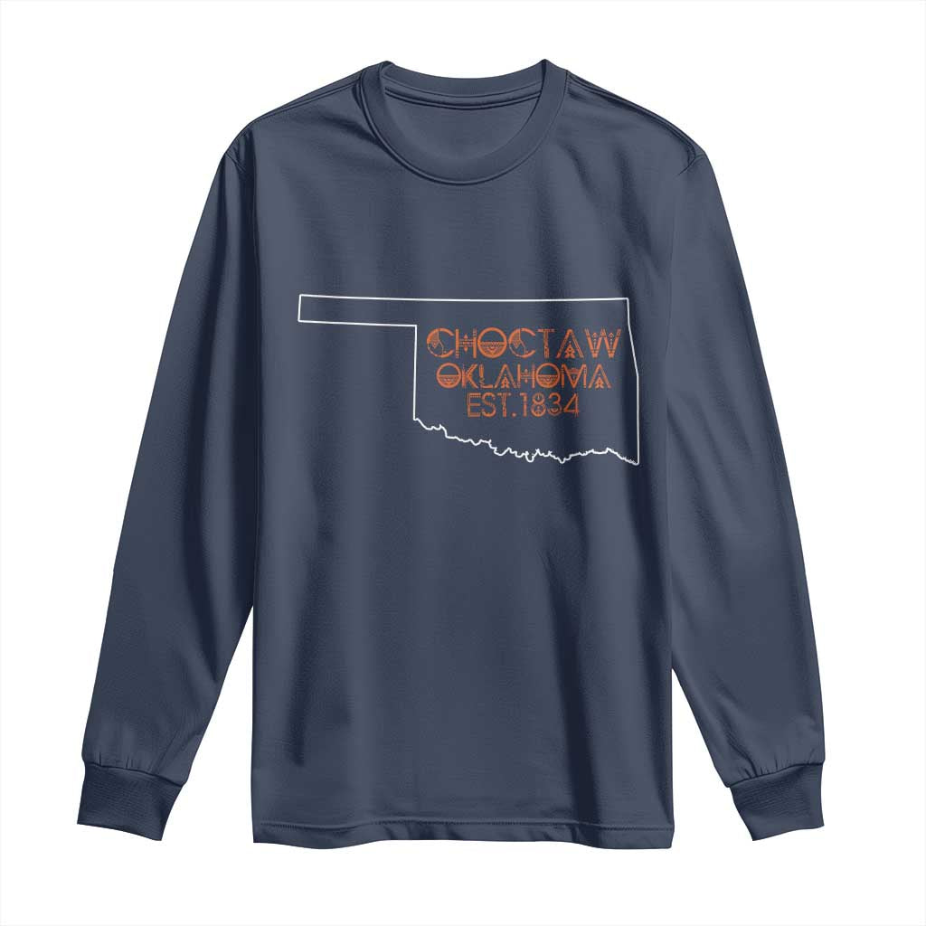 Choctaw Oklahoma OK Map Established 1834 Long Sleeve Shirt