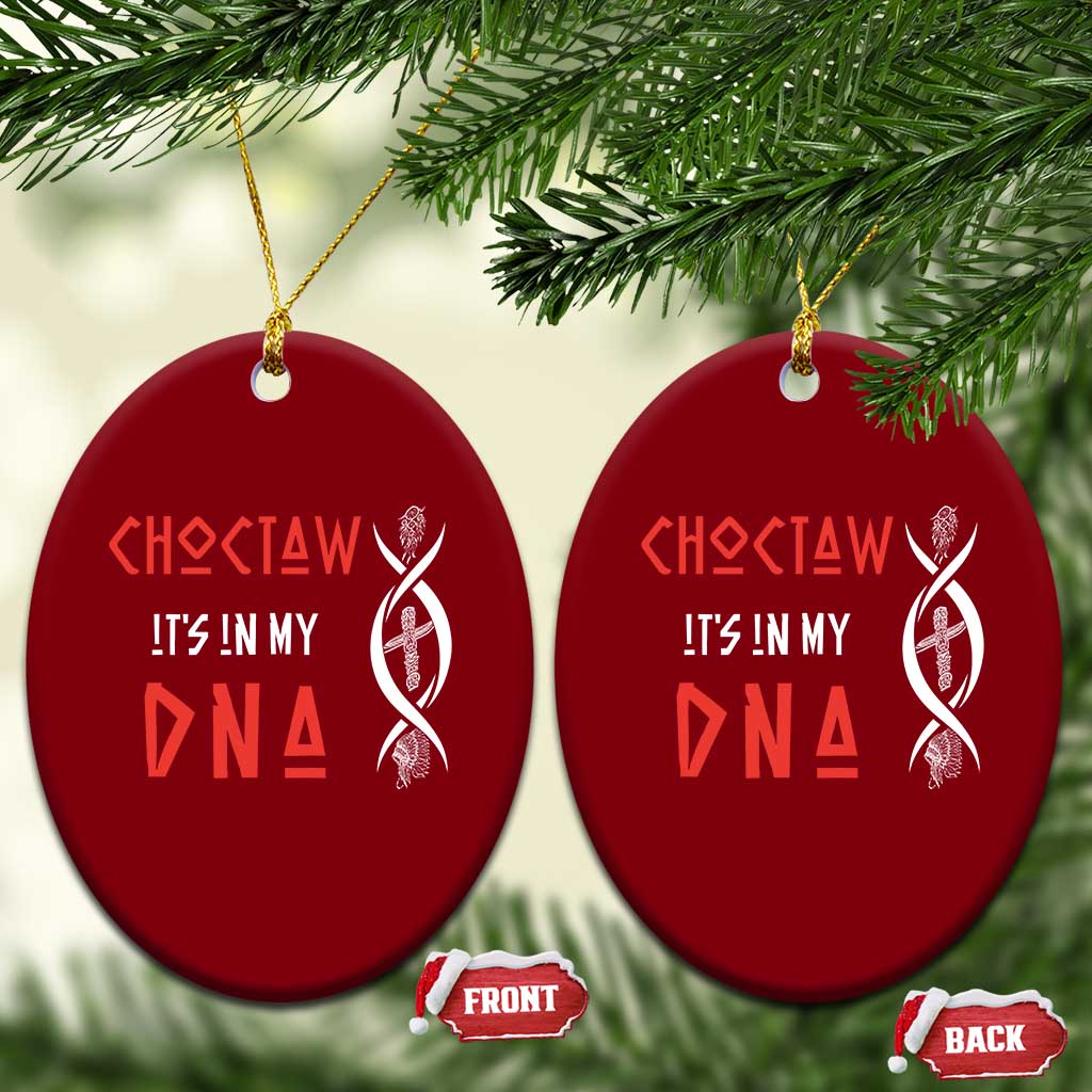 Choctaw Native American DNA Roots Indian Pride Ceramic Ornament