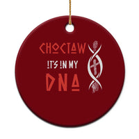 Choctaw Native American DNA Roots Indian Pride Ceramic Ornament