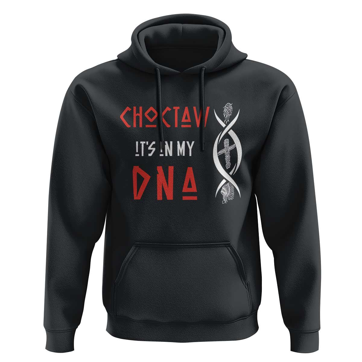Choctaw Native American DNA Roots Indian Pride Hoodie