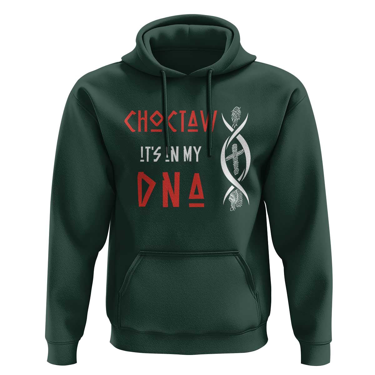 Choctaw Native American DNA Roots Indian Pride Hoodie