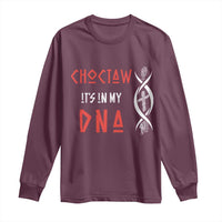 Choctaw Native American DNA Roots Indian Pride Long Sleeve Shirt