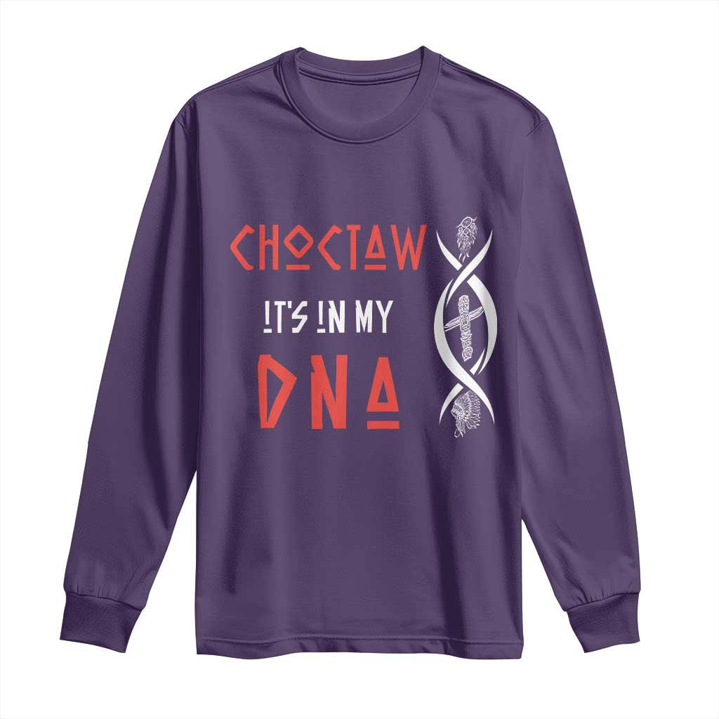 Choctaw Native American DNA Roots Indian Pride Long Sleeve Shirt