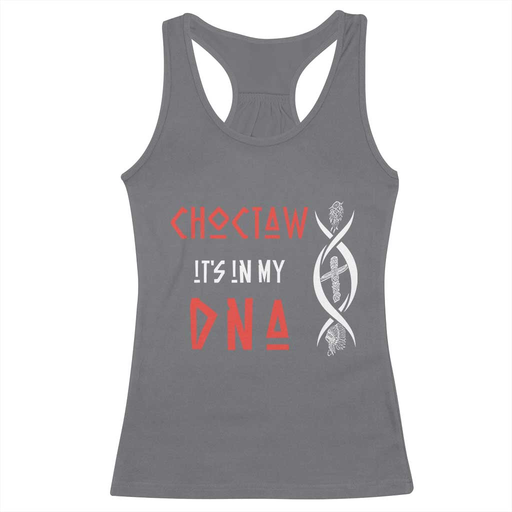 Choctaw Native American DNA Roots Indian Pride Racerback Tank Top