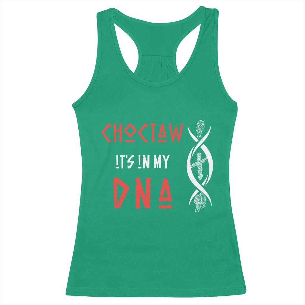 Choctaw Native American DNA Roots Indian Pride Racerback Tank Top