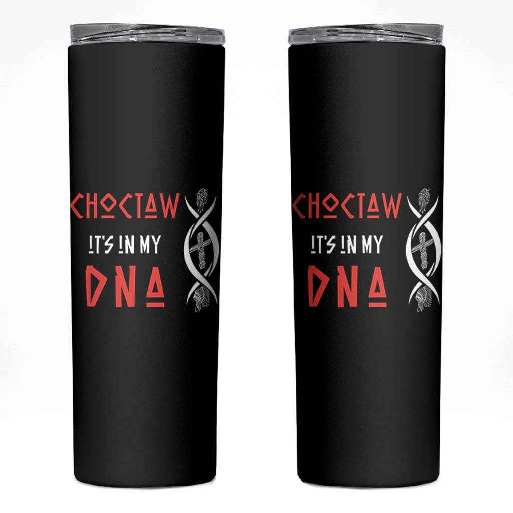 Choctaw Native American DNA Roots Indian Pride Skinny Tumbler