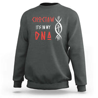 Choctaw Native American DNA Roots Indian Pride Sweatshirt