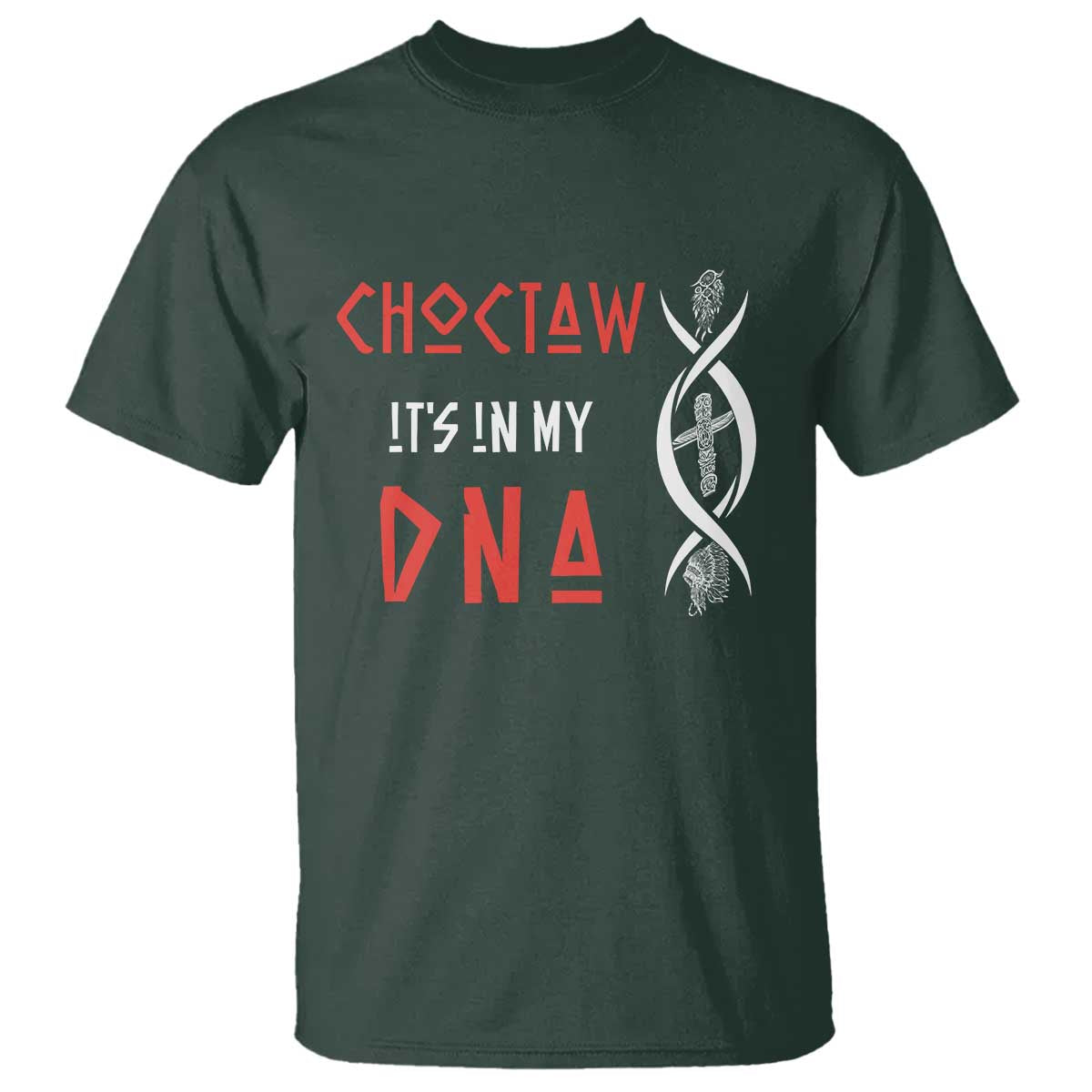 Choctaw Native American DNA Roots Indian Pride T Shirt