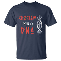 Choctaw Native American DNA Roots Indian Pride T Shirt