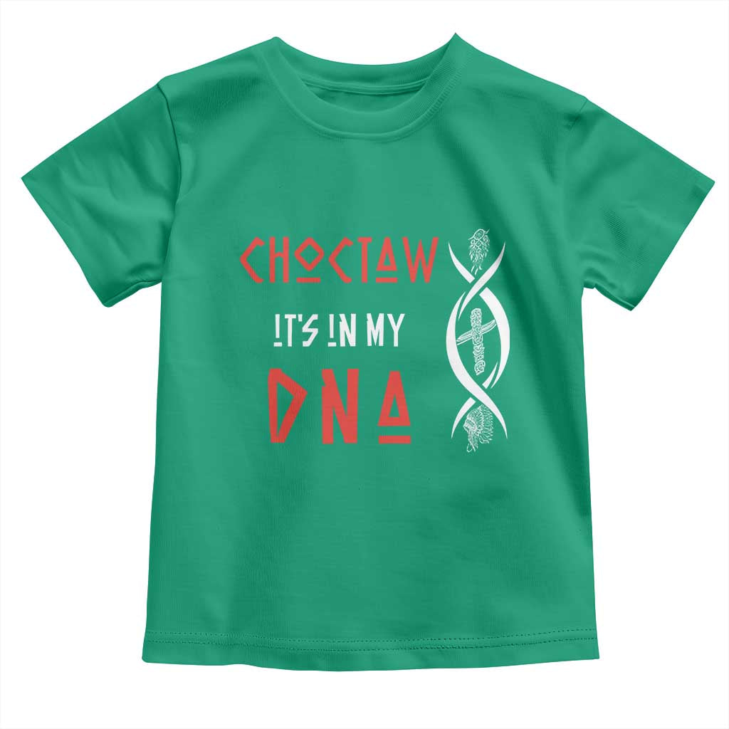 Choctaw Native American DNA Roots Indian Pride Toddler T Shirt