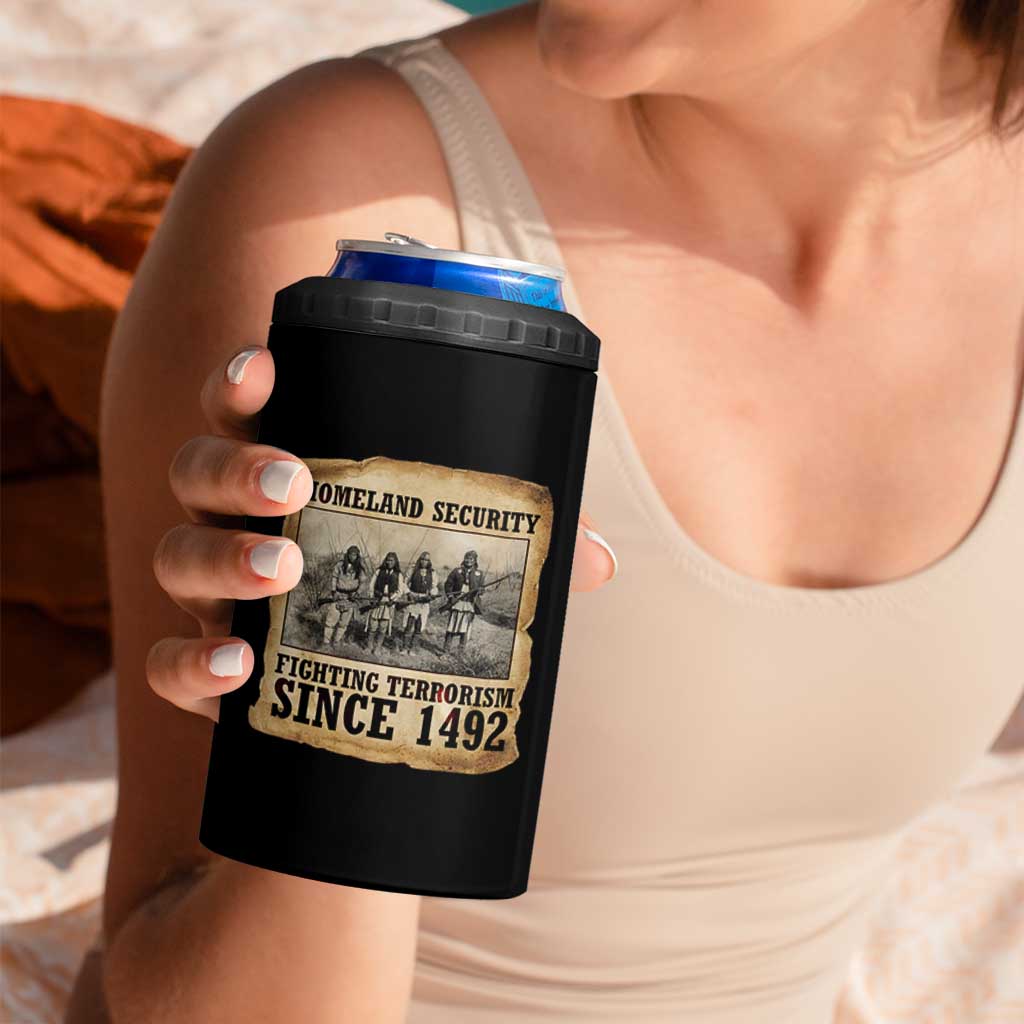 Homeland Security Fighting Terrorism Since 1492 4 in 1 Can Cooler Tumbler Native American Indian