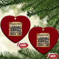 Homeland Security Fighting Terrorism Since 1492 Ceramic Ornament Native American Indian