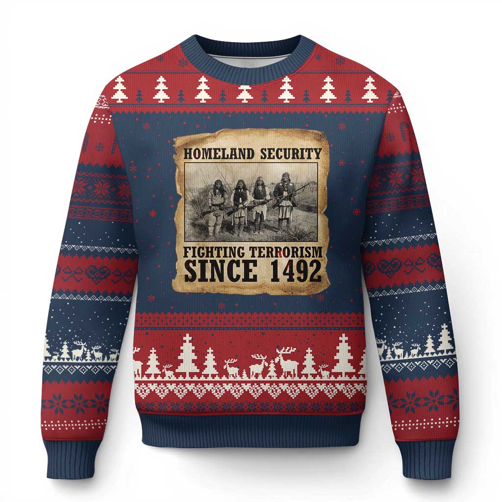 Homeland Security Fighting Terrorism Since 1492 Ugly Christmas Sweater Native American Indian