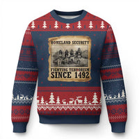 Homeland Security Fighting Terrorism Since 1492 Ugly Christmas Sweater Native American Indian