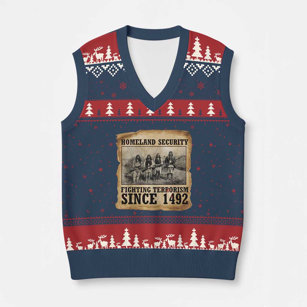 Homeland Security Fighting Terrorism Since 1492 V-Neck Knit Sweater Vest Native American Indian