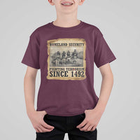 Homeland Security Fighting Terrorism Since 1492 T Shirt For Kid Native American Indian