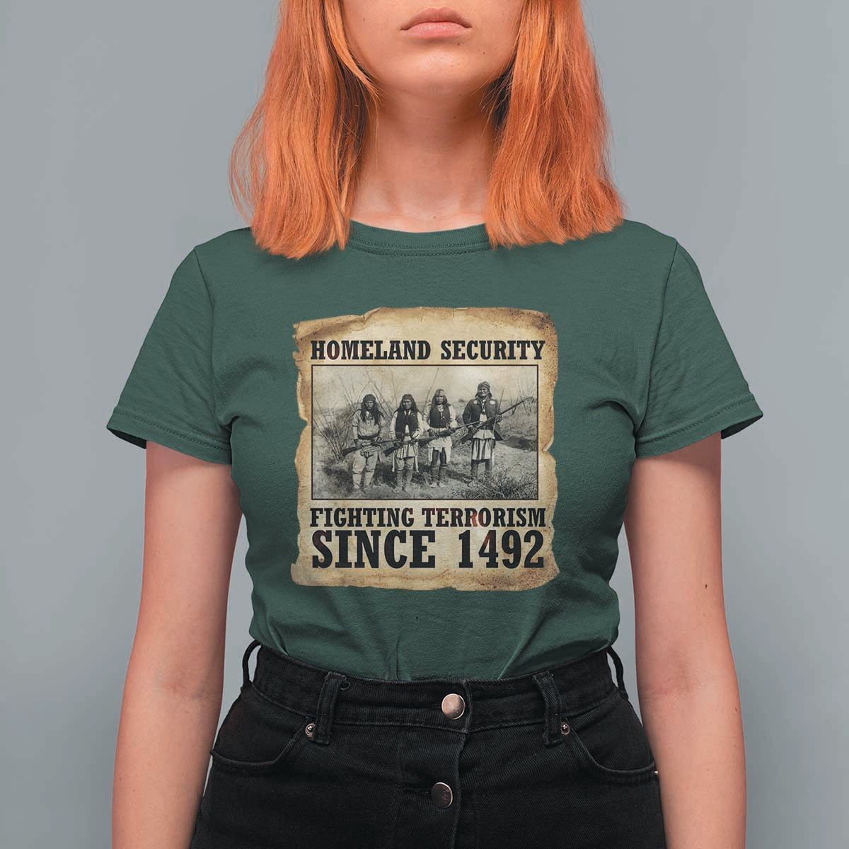 Homeland Security Fighting Terrorism Since 1492 T Shirt For Women Native American Indian