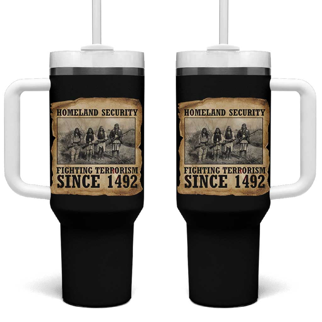 Homeland Security Fighting Terrorism Since 1492 Tumbler With Handle Native American Indian