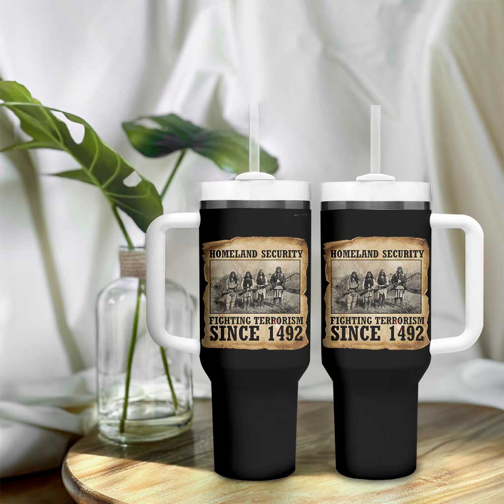 Homeland Security Fighting Terrorism Since 1492 Tumbler With Handle Native American Indian