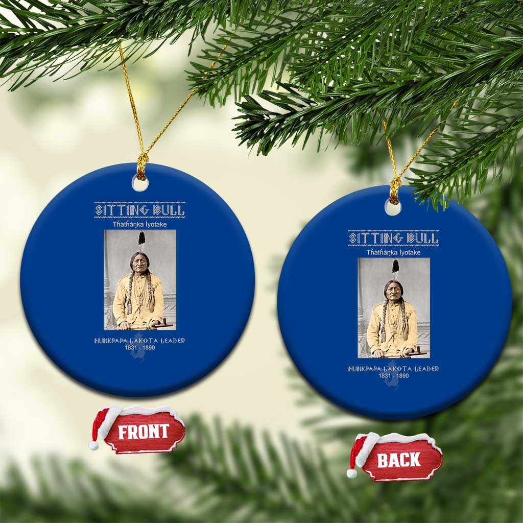 Sitting Bull Lakota Sioux Chief American Indian History Ceramic Ornament