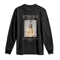 Sitting Bull Lakota Sioux Chief American Indian History Long Sleeve Shirt