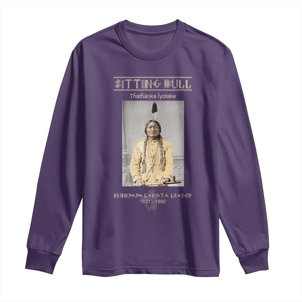 Sitting Bull Lakota Sioux Chief American Indian History Long Sleeve Shirt