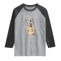 Sitting Bull Lakota Sioux Chief American Indian History Raglan Shirt