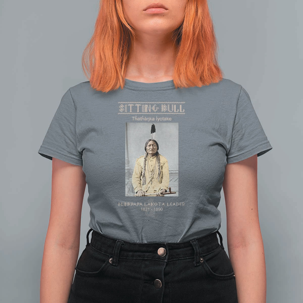 Sitting Bull Lakota Sioux Chief American Indian History T Shirt For Women