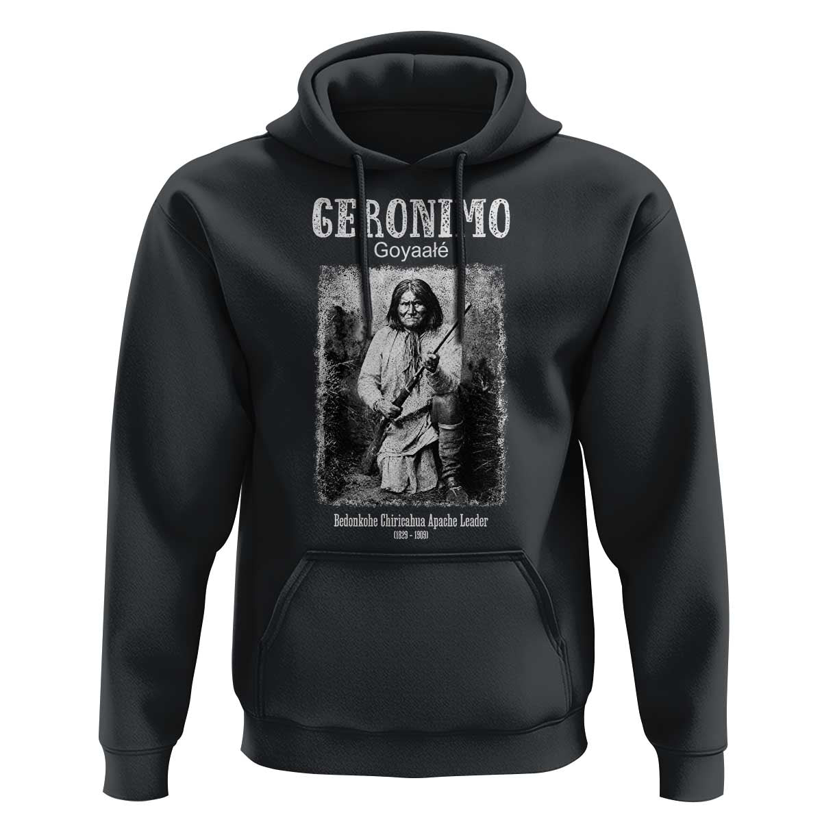 Geronimo Apache Leader American Indian History Hoodie